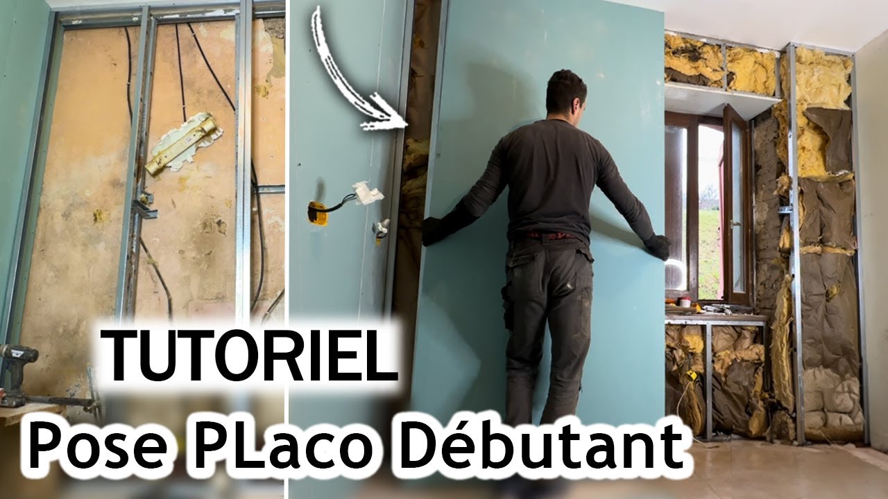 Je Pose des Plaques Placo BA13 : Structure + Plaque de plâtre