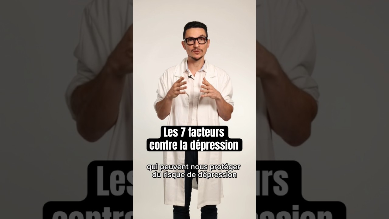 Les 7 facteurs contre la dépression