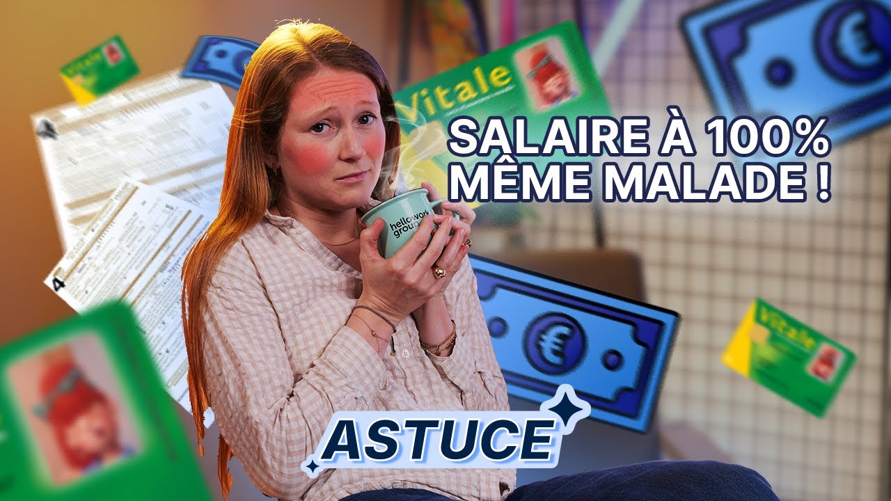 ARRÊT MALADIE : comment maintenir 100% de ton SALAIRE ?
