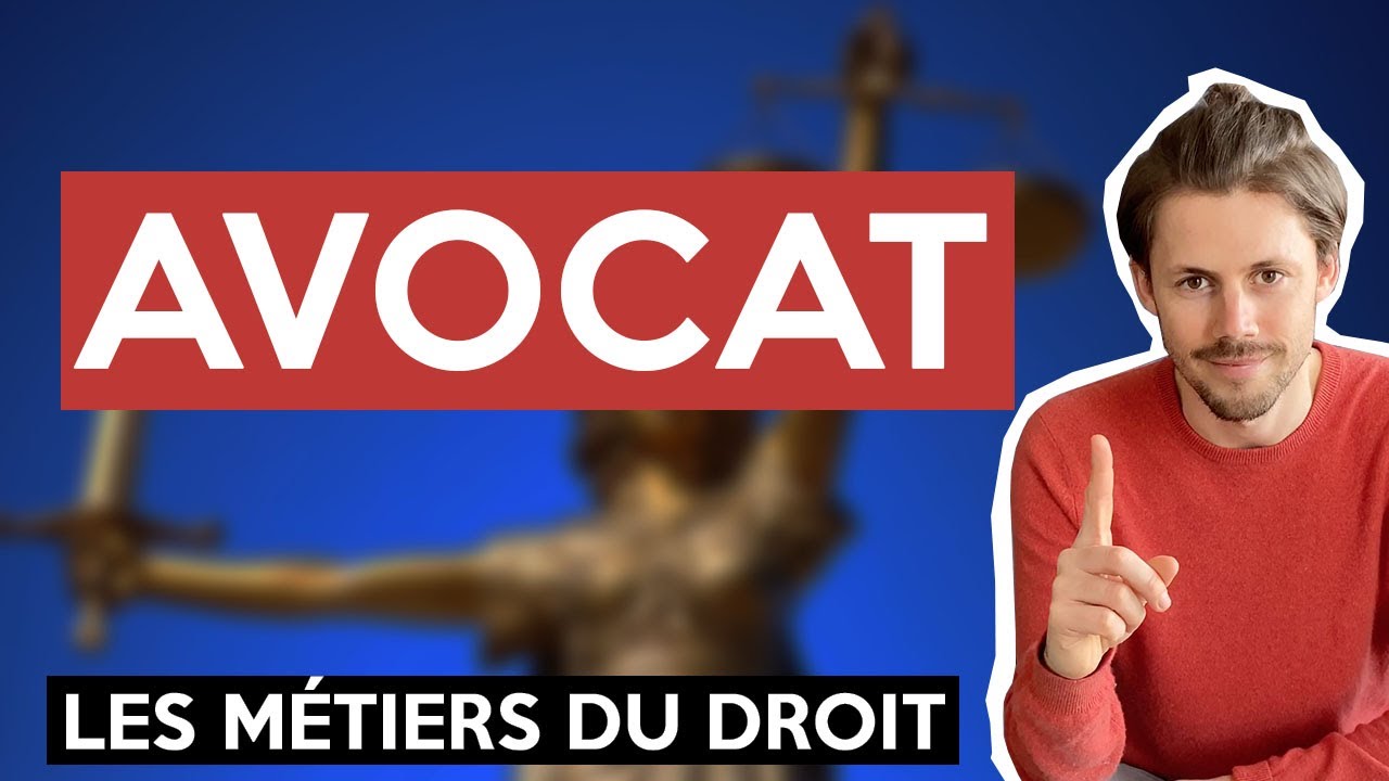 Les Métiers du Droit #1 : Avocat