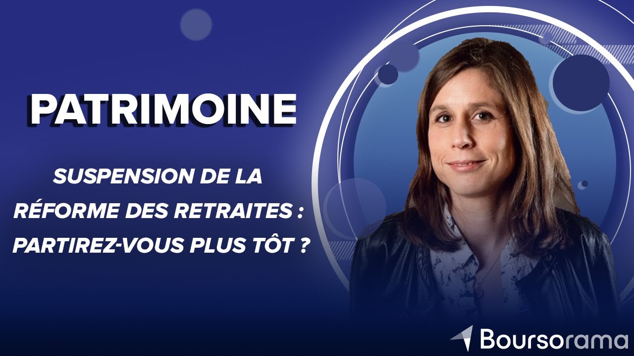Suspension de la réforme des retraites : partirez-vous plus tôt ?