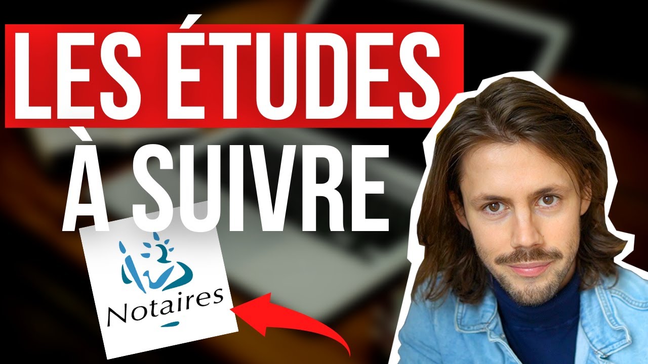 Comment devenir notaire ? (études, diplôme supérieur du notariat, cursus, stages, alternance)