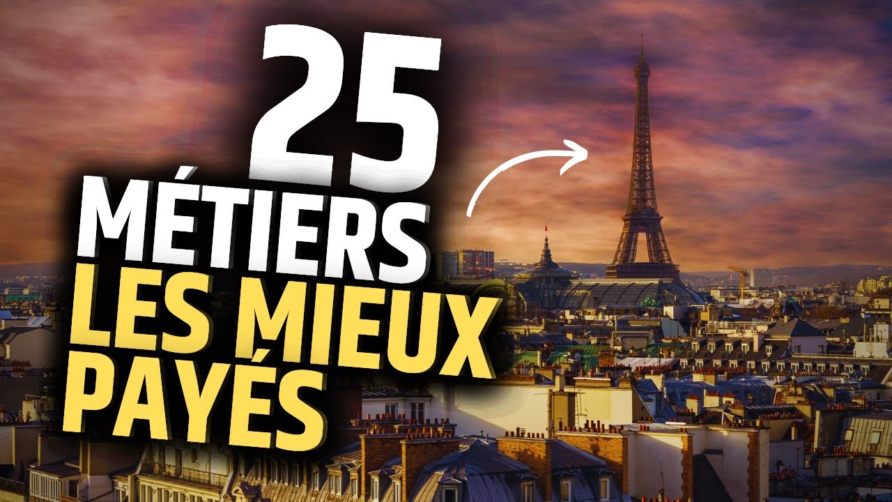 Top 25 des Métiers les Mieux Payés en France