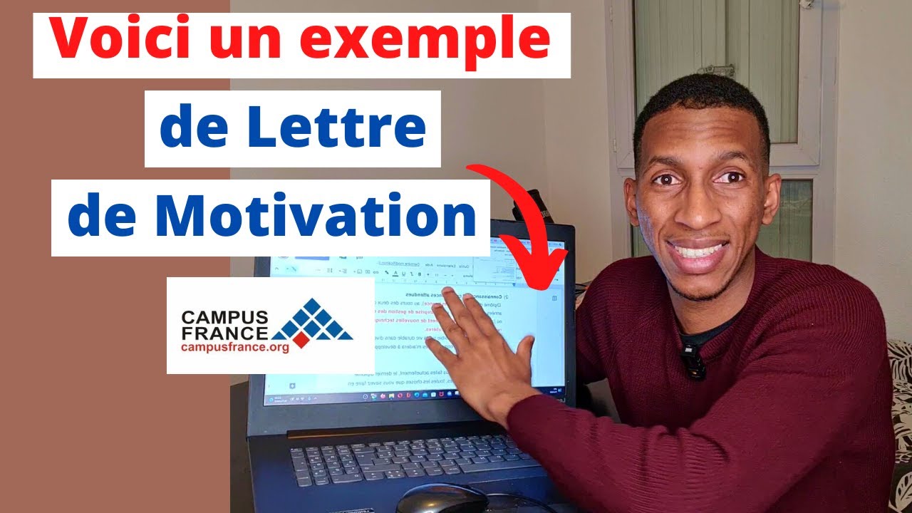 Comment écrire une lettre de motivation ? un exemple de lettre de motivation. Campus France El ibra